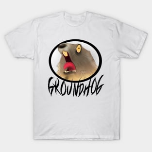 GROUNDHOG! T-Shirt